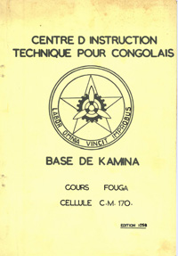 1958 Belgian Air Force Fouga manual, Kamina AB. Cellules
